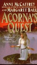 Adventures of the Unicorn Girl nr. 2: Acorna's Quest (McCaffrey, Anne)