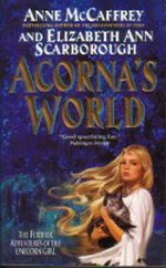 Adventures of the Unicorn Girl nr. 4: Acorna's World - TILBUD (så længe lager haves, der tages forbehold for udsolgte varer) (McCaffrey, Anne)