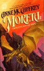 Dragonriders of Pern nr. 4: Moreta: Dragonlady of Pern (McCaffrey, Anne)