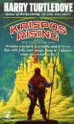 Tale of Krispos, The nr. 1: Krispos Rising - TILBUD (så længe lager haves, der tages forbehold for udsolgte varer) (Turtledove, Harry)