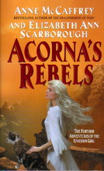 Adventures of the Unicorn Girl nr. 6: Acorna's Rebels - TILBUD (så længe lager haves, der tages forbehold for udsolgte varer) (McCaffrey, Anne)