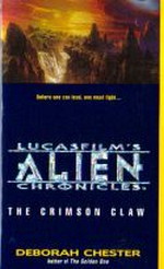 nr. 2: Crimson Claw, The (af Deborah Chester) (Lucasfilm's Alien Chronicles)
