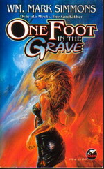 Halflife Chronicles nr. 1: One Foot in the Grave (Simmons, Wm. Mark)