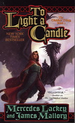 Obsidian Trilogy nr. 2: To Light a Candle (m. James Mallory) - TILBUD (så længe lager haves, der tages forbehold for udsolgte varer) (Lackey, Mercedes)