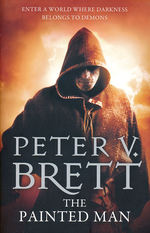 Demon Cycle, The (TPB) nr. 1: Painted Man, The (US title - Warded Man, The (Brett, Peter V.)