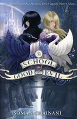 School for Good and Evil, The (TPB) nr. 1: School for Good and Evil, The (Chainani, Soman)