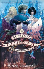School for Good and Evil, The (TPB) nr. 2: World Without Princes, A (Chainani, Soman)