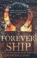 Fire Sermon, The (TPB) nr. 3: Forever Ship, The - TILBUD (så længe lager haves, der tages forbehold for udsolgte varer) (Haig, Francesca)