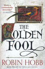 Tawny Man Trilogy, The (TPB) nr. 2: Golden Fool, The (Hobb, Robin)