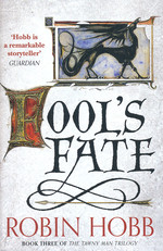 Tawny Man Trilogy, The (TPB) nr. 3: Fool's Fate (Hobb, Robin)