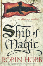 Liveship Traders, The (TPB) nr. 1: Ship of Magic (Hobb, Robin)