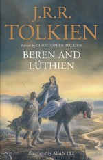 Beren and Lúthien (Ill. Alan Lee) (TPB) (Tolkien, J.R.R.)