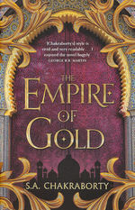 Daevabad Trilogy, The (TPB) nr. 3: Empire of Gold, The (Chakraborty, S. A.)