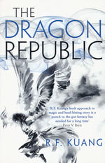 Poppy War, The (TPB) nr. 2: Dragon Republic, The (Kuang, R. F. )