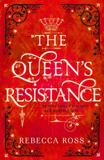 Queen’s Rising, The (TPB) nr. 2: Queen's Resistance, The (Ross, Rebecca)