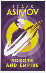 Baley & Olivaw nr. 4: Robots and Empire (Asimov, Isaac)