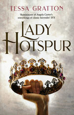 Queens of Innis Lear, The (TPB)Lady Hotspur (Gratton, Tessa)