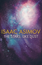 Galactic Empire (TPB) nr. 2: Stars, like Dust, The (Asimov, Isaac)