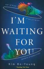 I'm Waiting For You: And Other Stories (TPB) (Bo-Young, Kim)