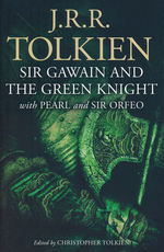 Sir Gawain and the Green Knight: with Pearl and Sir Orfeo (TPB) (Tolkien, J.R.R.)