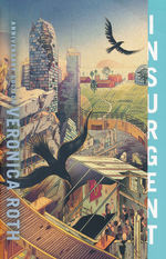 Divergent Trilogy: 10th Anniversary Edition (TPB) nr. 2: Insurgent (Roth, Veronica)