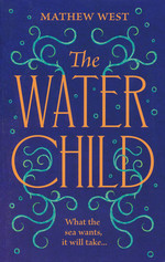 Water Child, The (TPB) (West, Mathew)