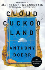 Cloud Cuckoo Land (TPB) - TILBUD (så længe lager haves, der tages forbehold for udsolgte varer) (Doerr, Anthony)
