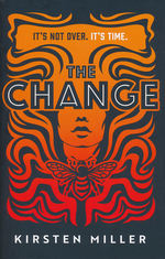 Change, The (HC) - TILBUD (så længe lager haves, der tages forbehold for udsolgte varer) (Miller, Kirsten)