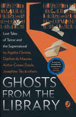 Bodies from the Library (TPB)Ghosts from the Library: Lost Tales of Terror and the Supernatural (Medawar, Tony (ed.))
