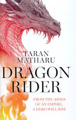 Soulbound Saga, The (HC) nr. 1: Dragon Rider (Matharu, Taran)