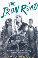 Tales of the Plains (TPB) nr. 3: Iron Road, The (Wragg, David)