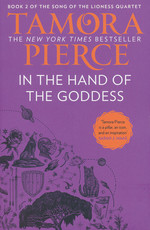 Song of the Lioness (TPB) nr. 2: In the Hand of the Goddess (Pierce, Tamora)