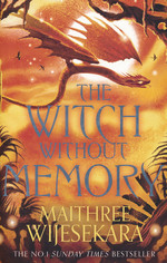 Obsidian Throne (TPB) nr. 2: Witch Without Memory, The (Wijesekara, Maithree)