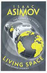 Complete Stories (TPB)Living Space: And Other Stories (2024 Edition) (Asimov, Isaac)
