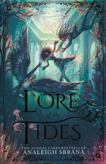 Lore of the Wilds Duology (TPB) nr. 2: Lore of the Tides (Sbrana, Analeigh)