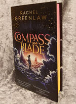 Compass and Blade - Special Edition (HC) (Greenlaw, Rachel)