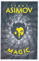 Magic: The Final Fantasy Collection (TPB) - 2025 Edition (Asimov, Isaac)