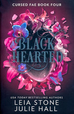 Cursed Fae (TPB) nr. 4: Black Hearted (Stone, Leia & Hall, Julie)