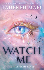 Shatter Me: The New Republic (TPB) nr. 1: Watch Me (Mafi, Tahereh)