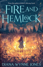 Fire and Hemlock (TPB) (Jones, Diana Wynne)