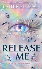 Shatter Me: The New Republic (TPB) nr. 2: Release Me (Mafi, Tahereh)