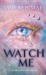 Shatter Me: The New Republic (TPB) nr. 1: Watch Me (Mafi, Tahereh)