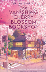 Vanishing Cherry Blossom Bookshop, The (TPB) (Asakura, Takuya)