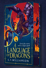 Language of Dragons, A (HC) - (Special Sprayed Edges Edition) - OUT OF PRINT (Williamson, S.F.)