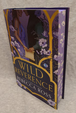 Wild Reverence (HC) (UK Edition) nr. 1: Wild Reverence  - (Special Sprayed Edges Edition) (Ross, Rebecca)
