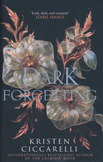 Dark Forgetting, A (HC) (Ciccarelli, Kristen)