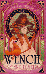Wench (HC) (Rivers, Erynne )