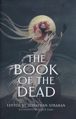 Book of the Dead, The (HC) (Strahan, Jonathan (Ed.))