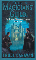 Black Magician nr. 1: Magician's Guild, The (Canavan, Trudi)