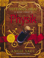 Septimus Heap (TPB) nr. 3: Physik (Sage, Angie)